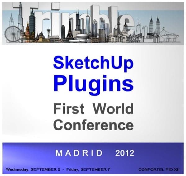 Primera-conferencia-mundial-SketchUp-Plugins-Madrid_2012